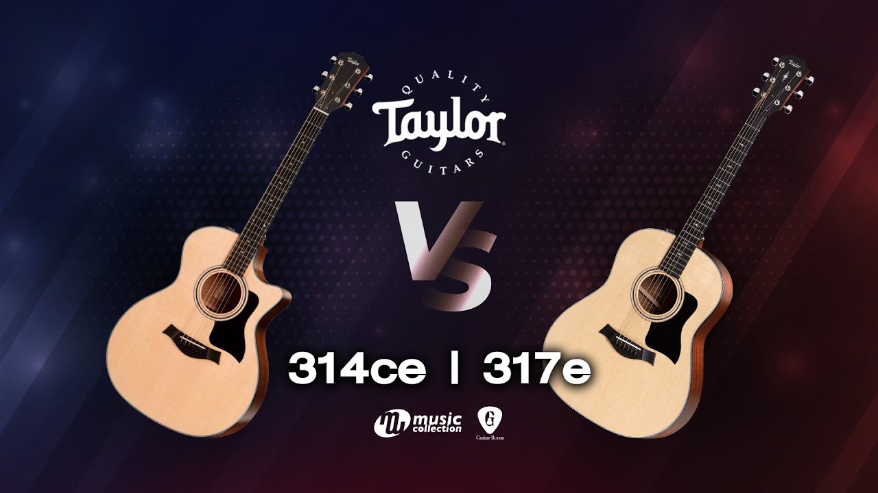 คู่เด็ด 𝐄𝐏. 𝟏𝟐 | Taylor 314e vs 317ce เน้นเรื่องเสียงต้องทรง𝐆𝐏 / อยากเล่นได้กว้างทรง𝐆𝐀 [𝐎𝐟𝐟𝐢𝐜𝐢𝐚𝐥-𝐓𝐇]