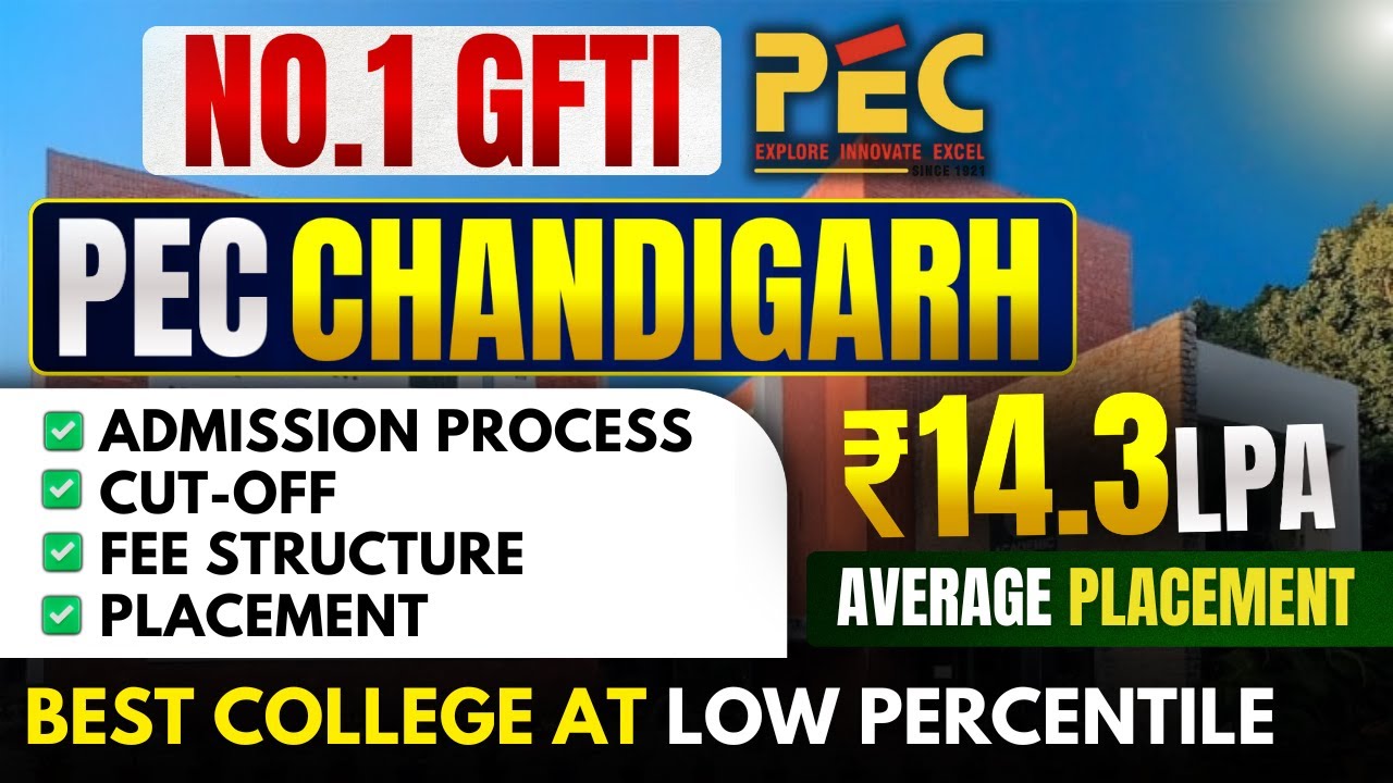 PEC Chandigarh Review 2025 &ndash; Best Engineering College in Punjab | Fee, JEE  Main Cutoff & Placements