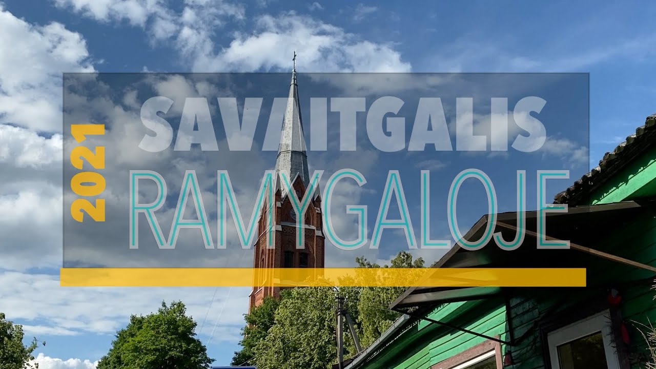 2021 Savaitgalis Ramygaloje