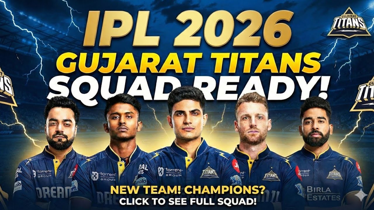 Gujarat Titans (GT) IPL 2026 Full Squad & Players List in Telugu | Retained, Bought & Playing XI