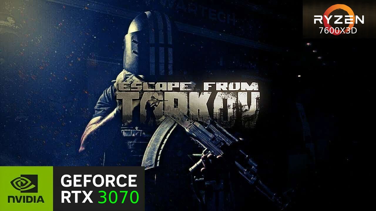 Escape from Tarkov - Ryzen 5 7600X3D + RTX 3070 - Улицы Таркова - 1080p