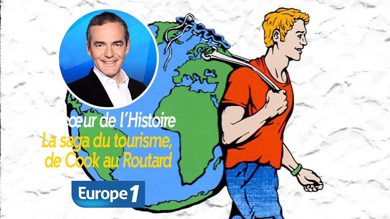 Au cœur de l'histoire: La saga du tourisme, de Cook au Routard (Franck Ferrand)