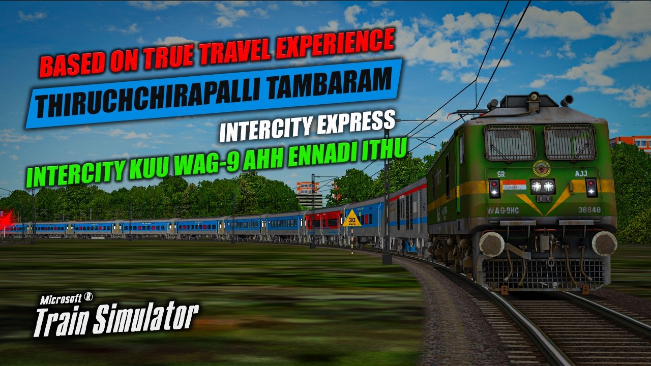 🔴LIVE | NEW LAUNCHED THIRUCHCHIRAPALLI TAMBARAM INTERCITY EXPRESS IN MSTS TAMIL #msts #mstslivetamil