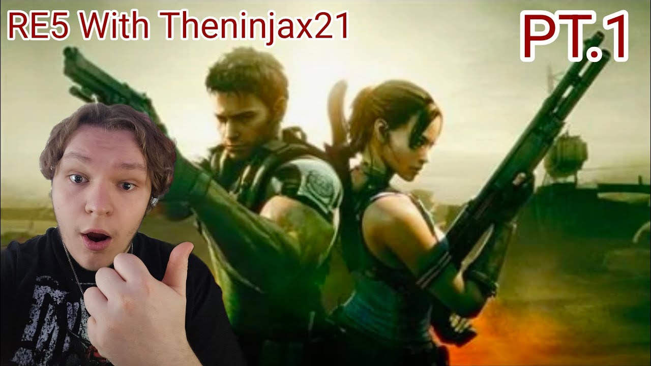 Resident Evil 5 Playthrough PT.1 With @TheNinjaX21YT 