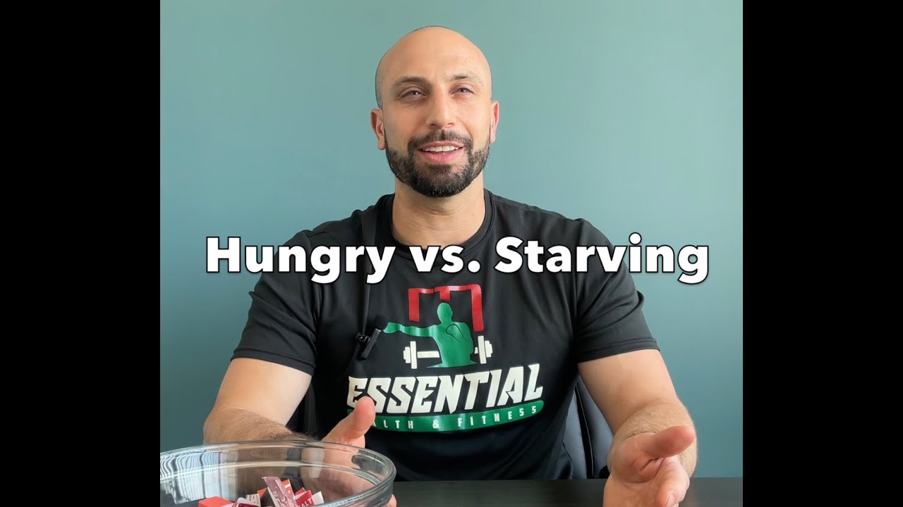 Hungry vs.  Starving