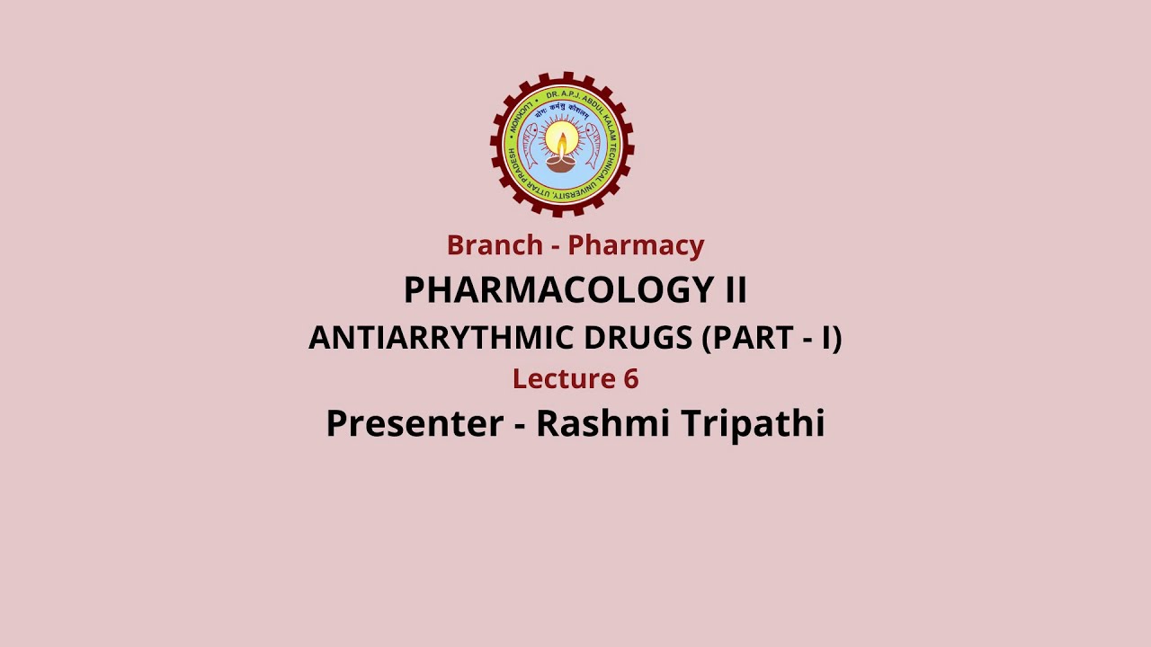 Pharmacology-II Antiarrhythmic Drugs Part-1 | AKTU Digital Education