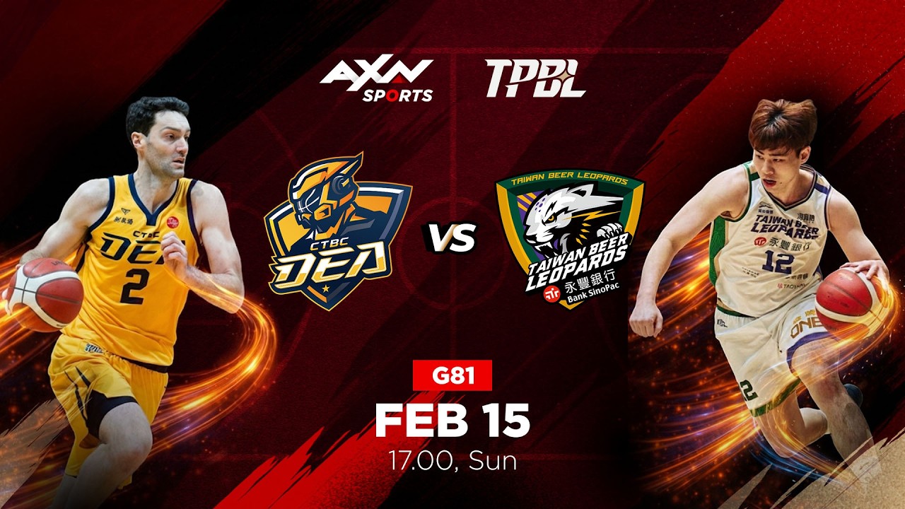 TPBL LIVE! New Taipei CTBC DEA vs Taoyuan Taiwan Beer Leopards - Game 81