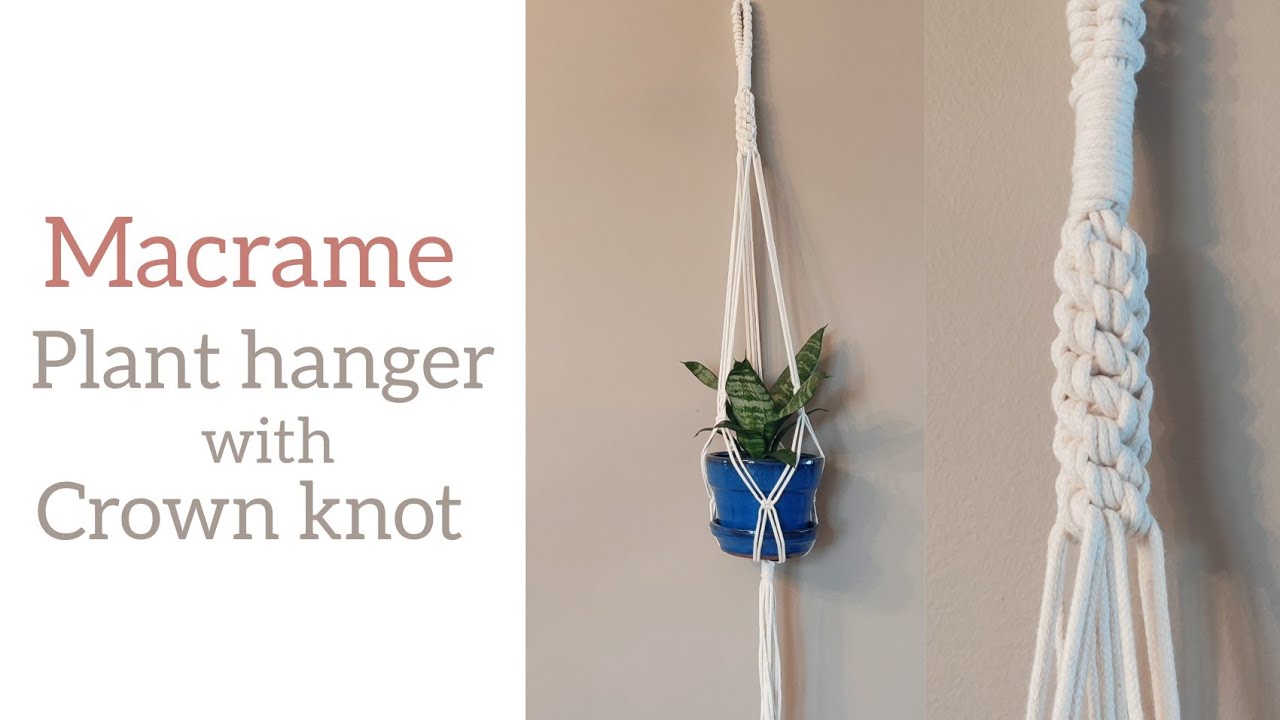 [Macrame] Easy Plant hanger with Crown Knot /マクラメクラウンノットプラントハンガー