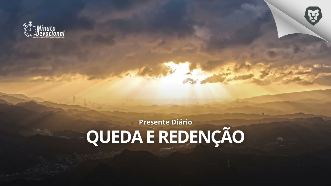 Presente Diário |  Queda e redenção  |   29/01/2026    (Minuto.Devocional)
