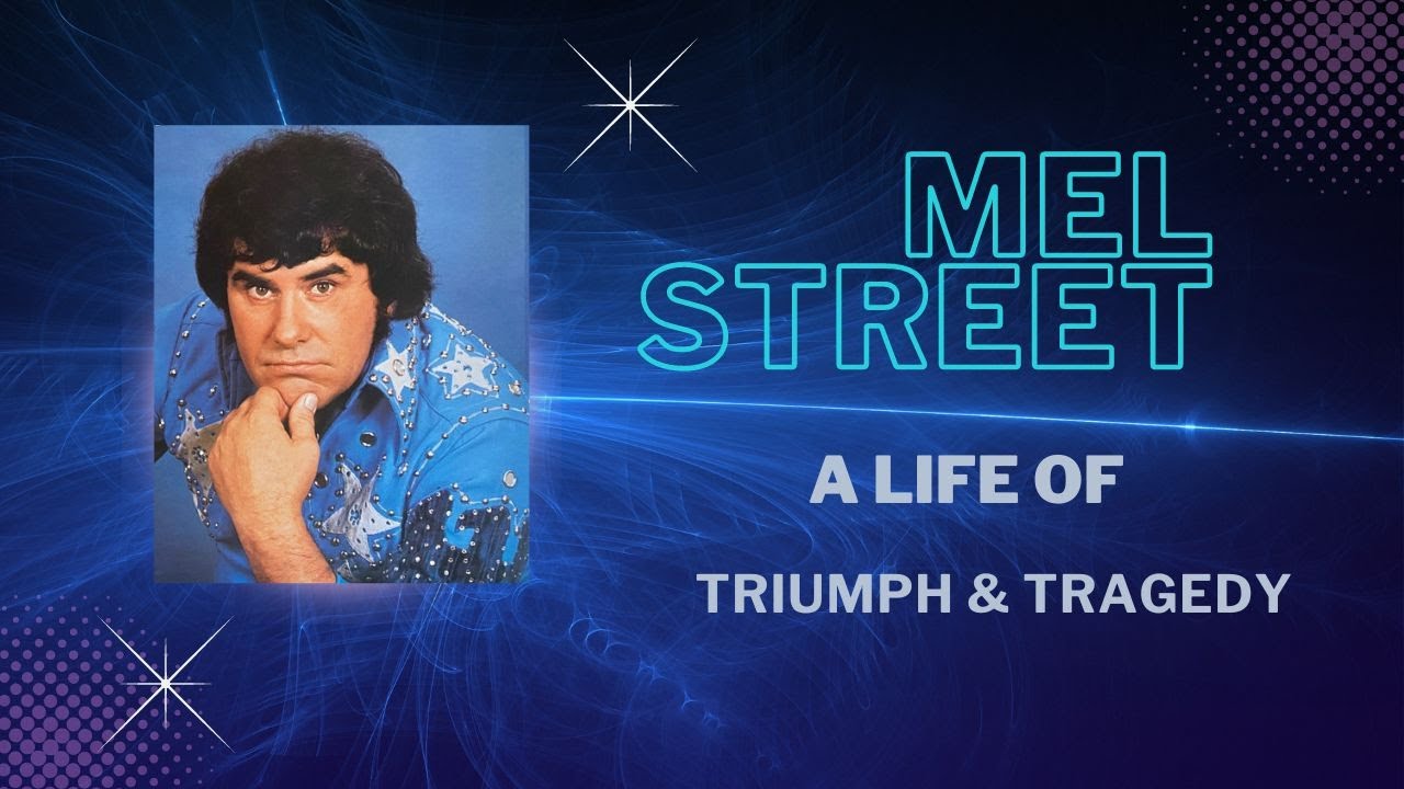 Mel Street   A Life of Triumph & Tragedy
