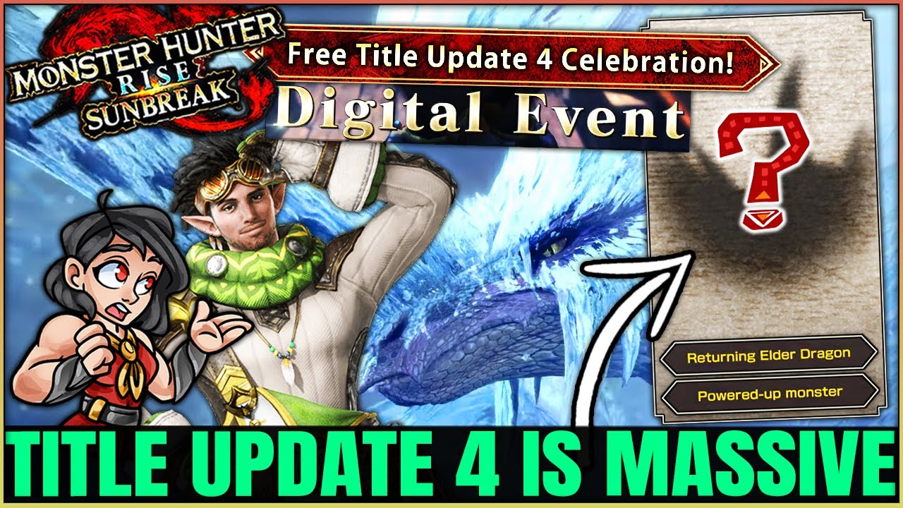 Title Update 4 New Monster Reveal & New Details & Release Date Soon - Monster Hunter Rise Sunbreak!