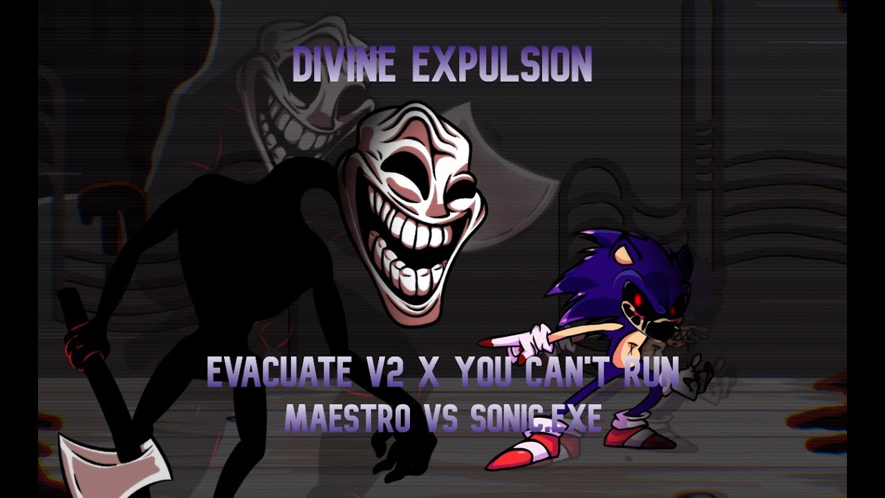 FNF Mashup - Divine Expulsion [Evacuate v2 x You Can't Run]