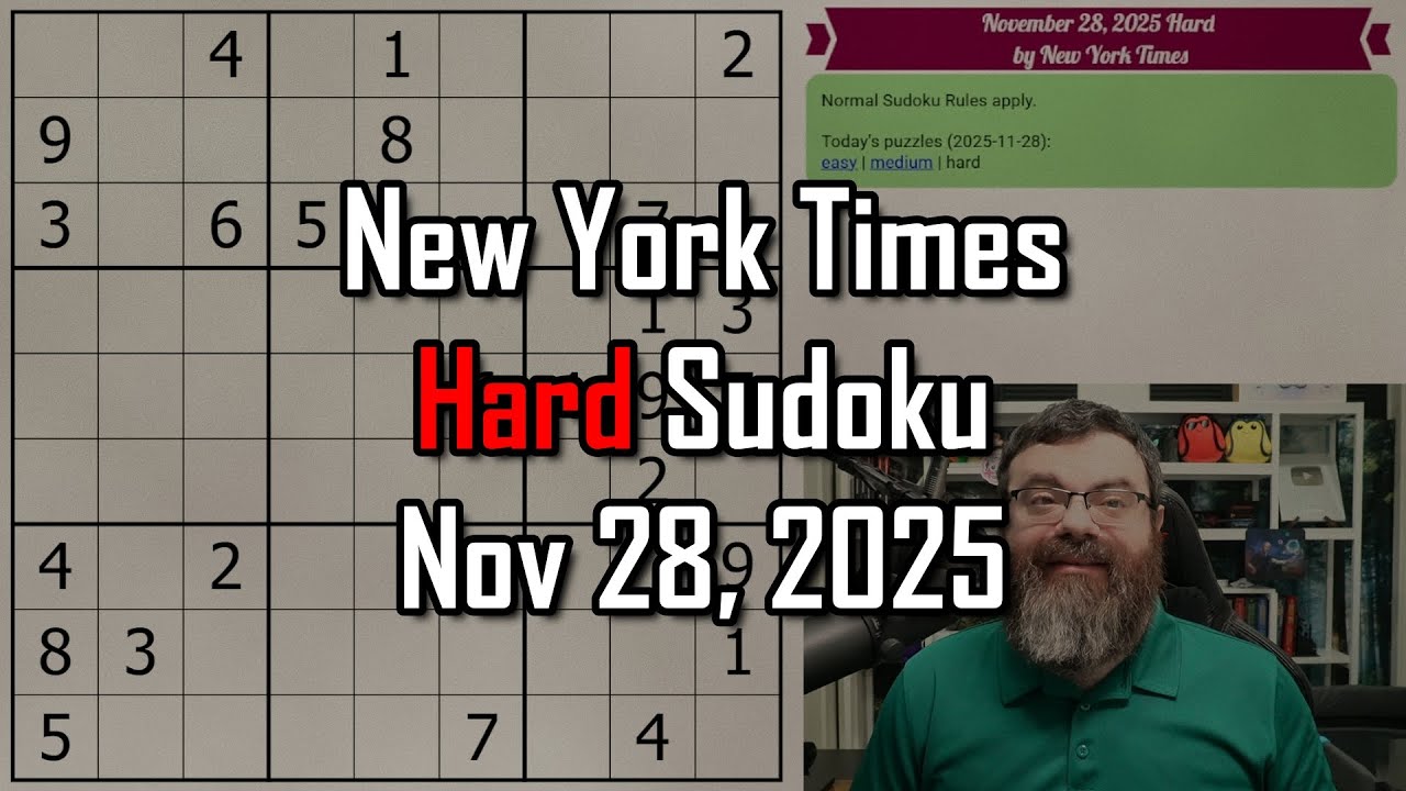 NYT Hard Sudoku Walkthrough | Nov 28, 2025