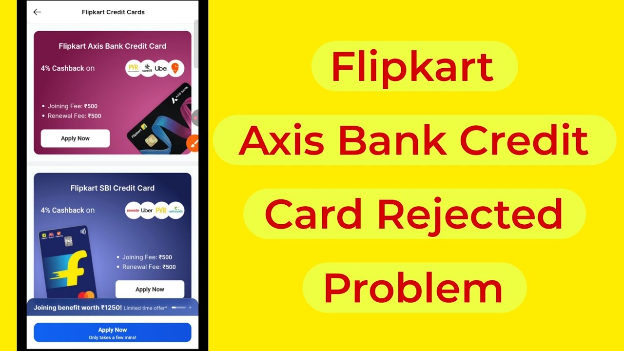 Flipkart Axis Bank Credit Card Application Rejected Problem Solve 
