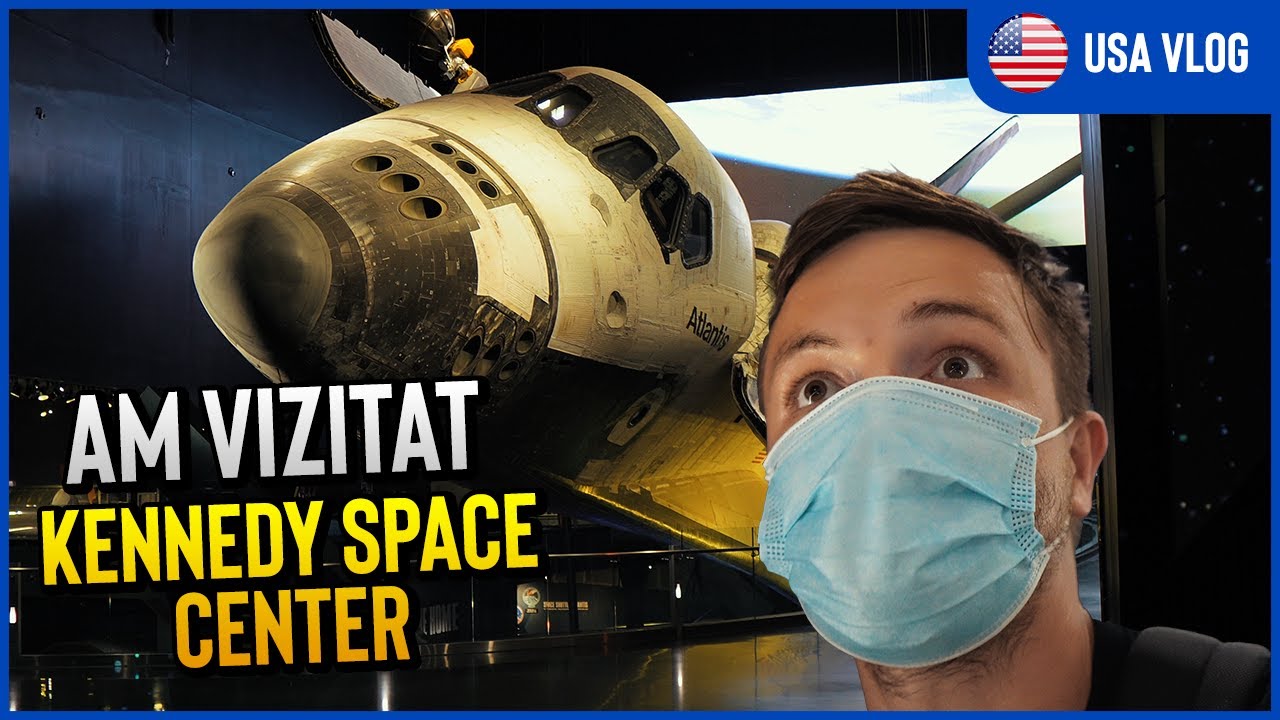 Am Vizitat Kennedy Space Center | USA Vlog #20