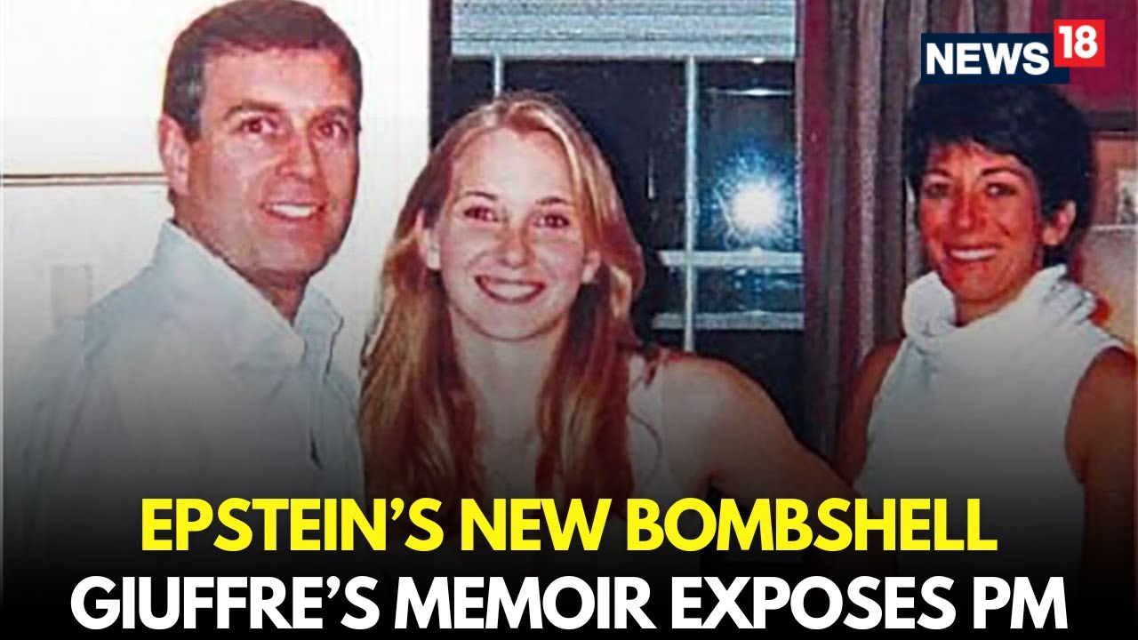 LIVE | Epstein&rsquo;s New Bombshell: Giuffre&rsquo;s Memoir Exposes a Prime Minister&rsquo;s Dark Ties | N18G