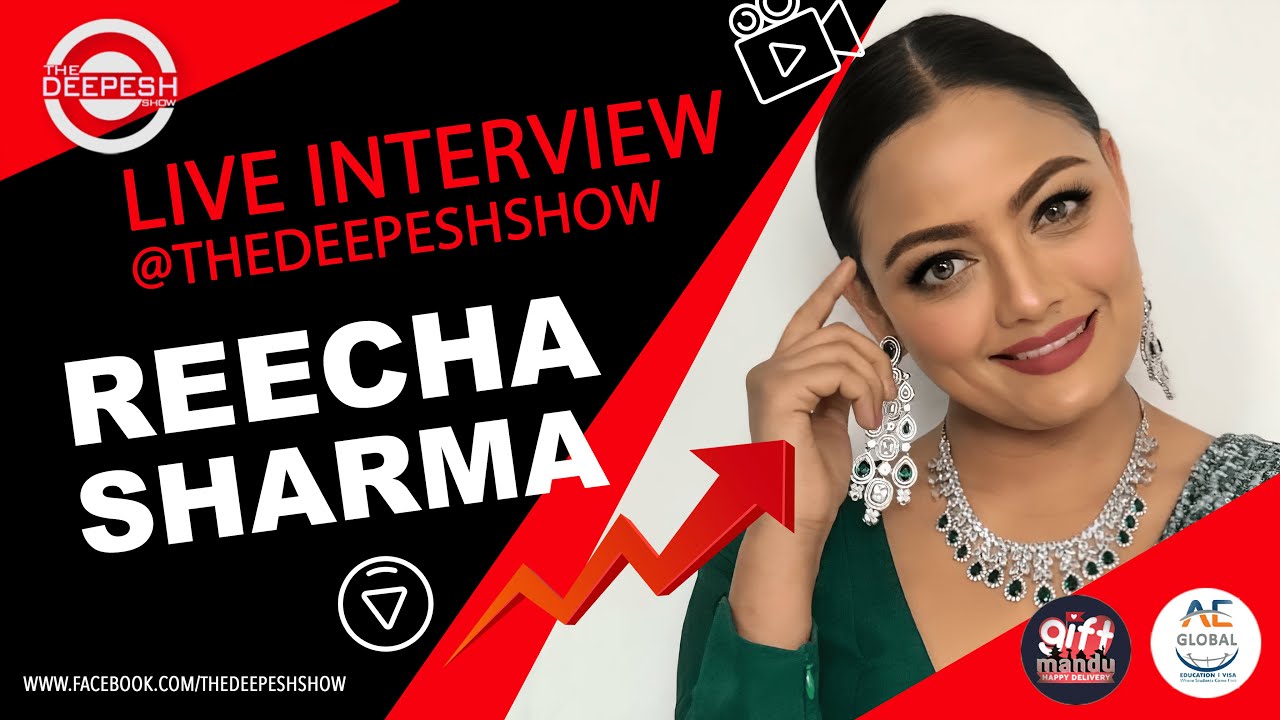 Live Interview with Reecha Sharma (Actor / Producer) | Nepali Podcast | deepesh shrestha