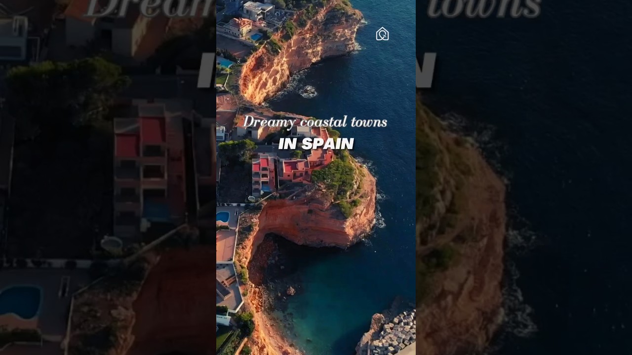 Best Coastal towns in Spain 🌊 