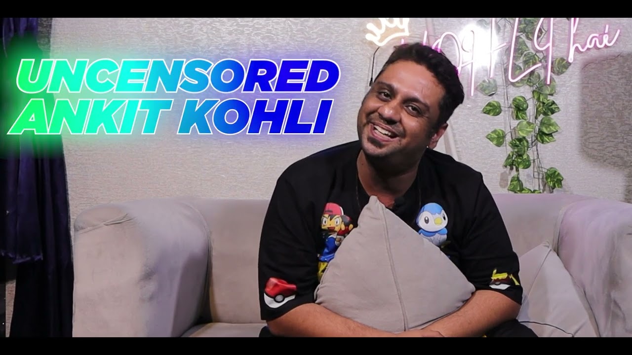 Welcome to Uncensored with Ankit Kohli | Explore taboo topics, influencer stories, and bold ideas |