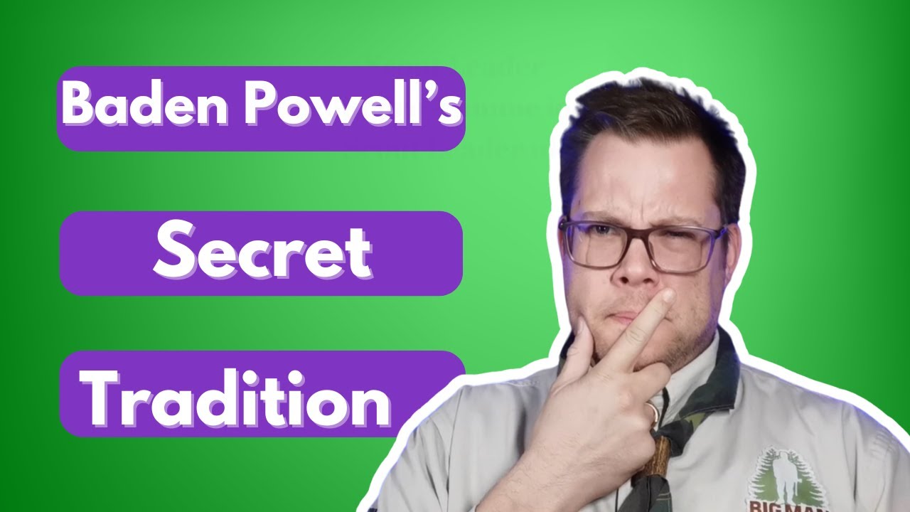 The Secret Scout Tradition Started by Baden-Powell