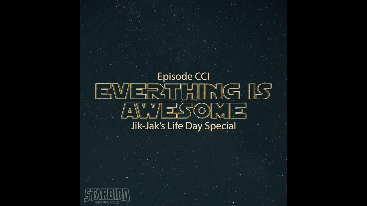 Episode 201: Jik-Jak's Life Day Special