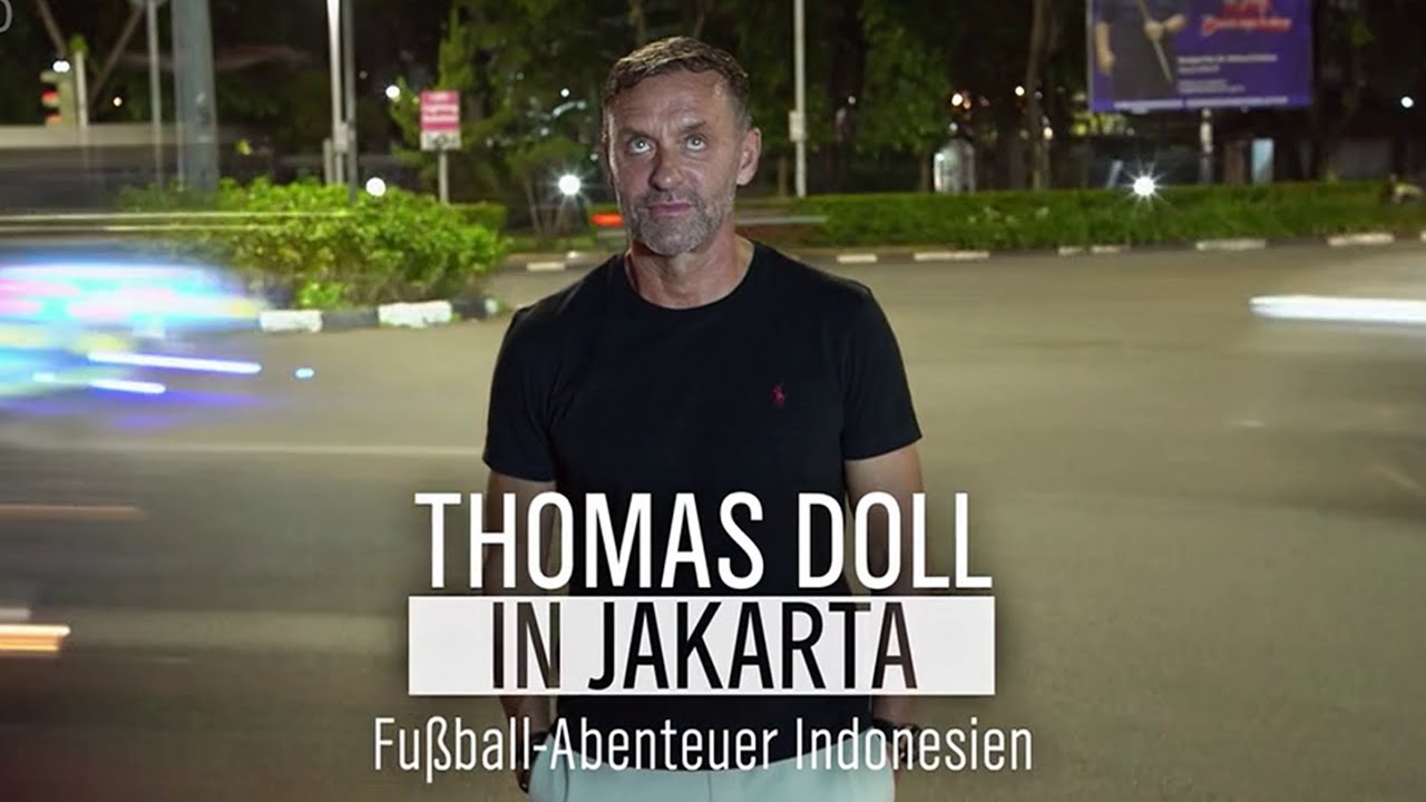 Thomas Doll in Jakarta - Fußball-Abenteuer Indonesien