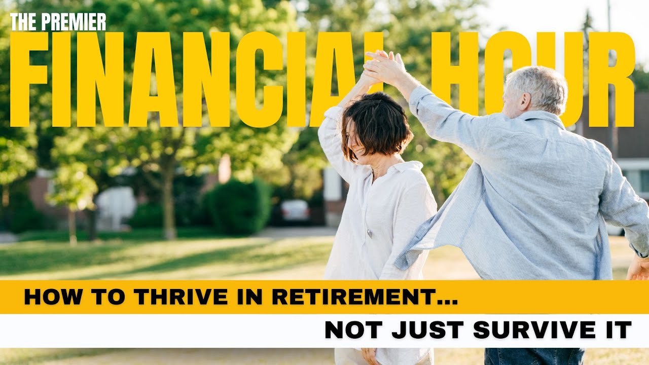 8 Retirement Questions That Could Change How You Plan Your Future | Premier Financial Hour