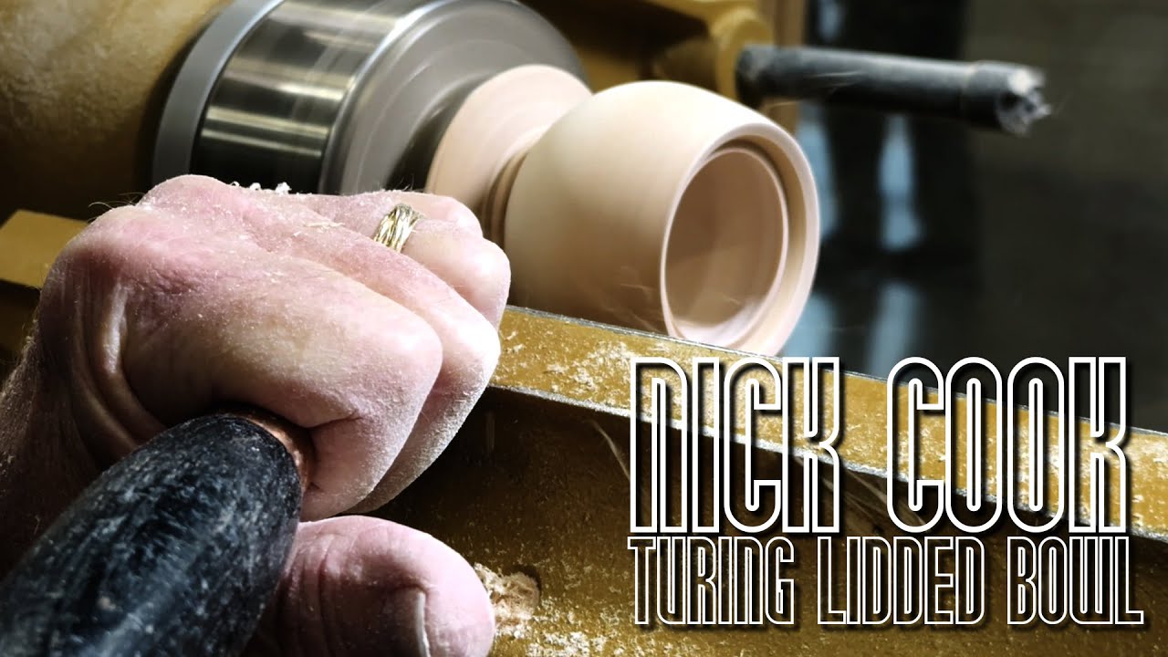 Mastering the Art of Woodturning with Nick Cook: Turning a Lidded Box