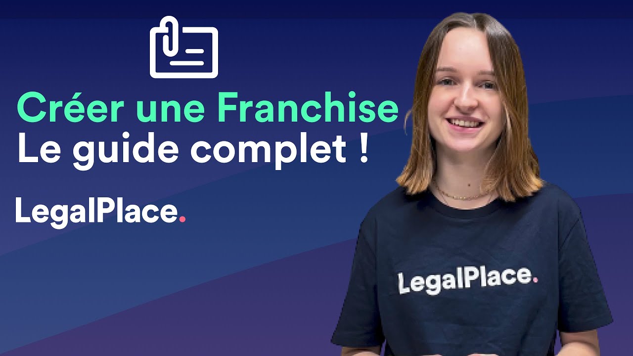 Créer son entreprise en franchise : tout savoir !