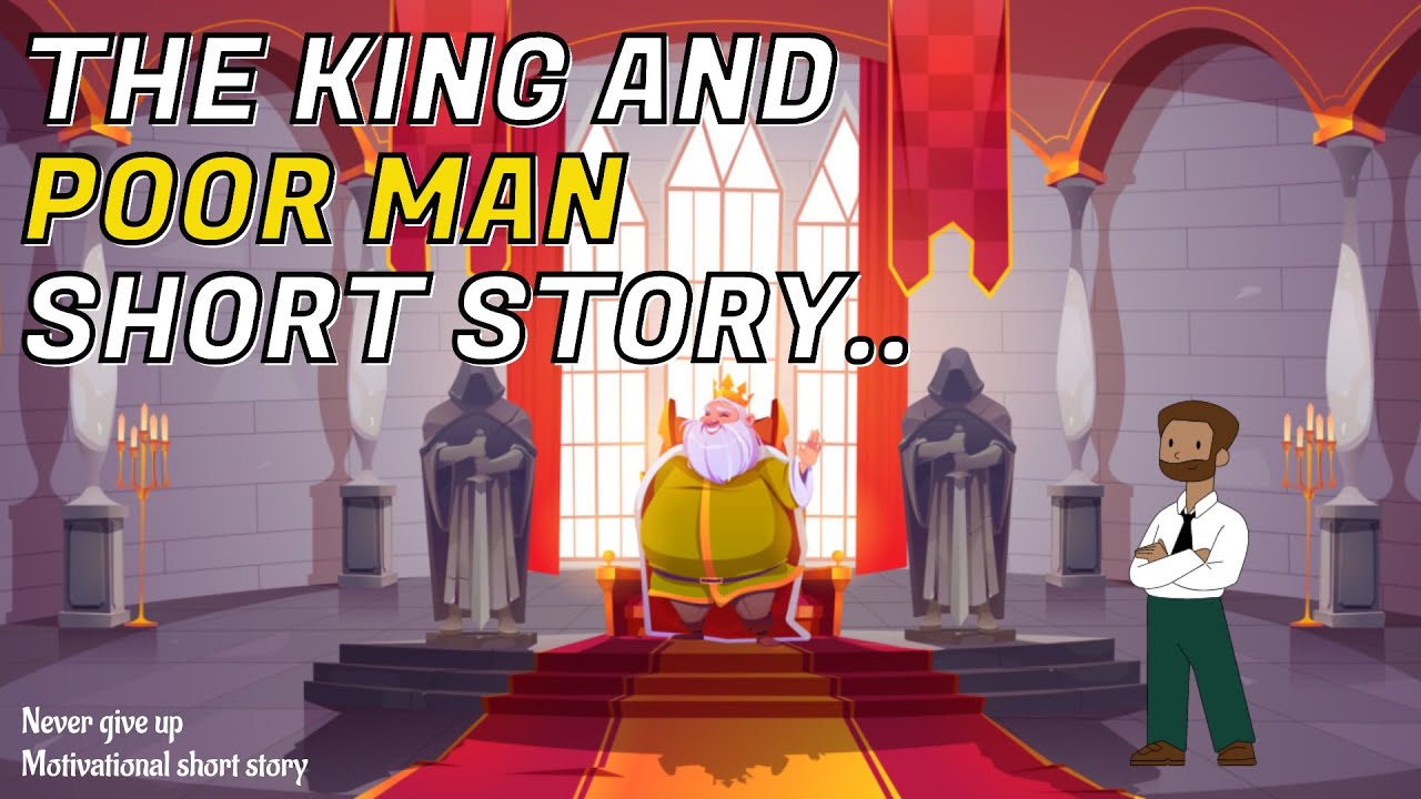 THE KING AND POOR MAN ||  Motivational Short Story || The King and Poor Man Inspiring Story