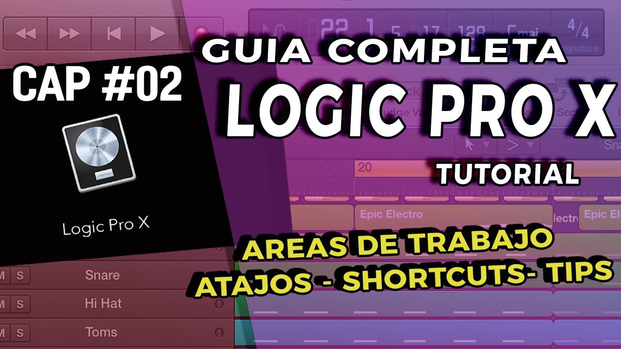 COMO USAR LOGIC PRO X DESDE CERO CAPITULO 2 GUIA COMPLETA - PRINCIPIANTES HASTA AVANZADOS