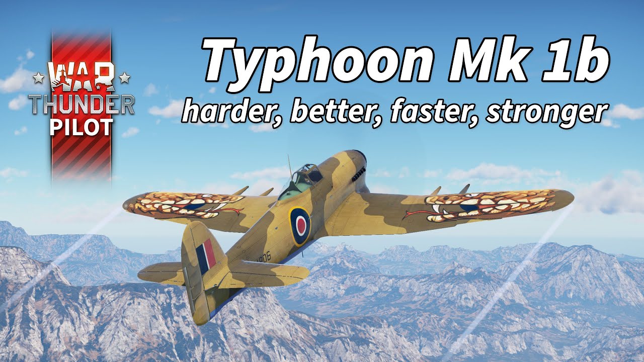 Typhoon Mk 1B - a well rounded rank 3 fighter in War Thunder