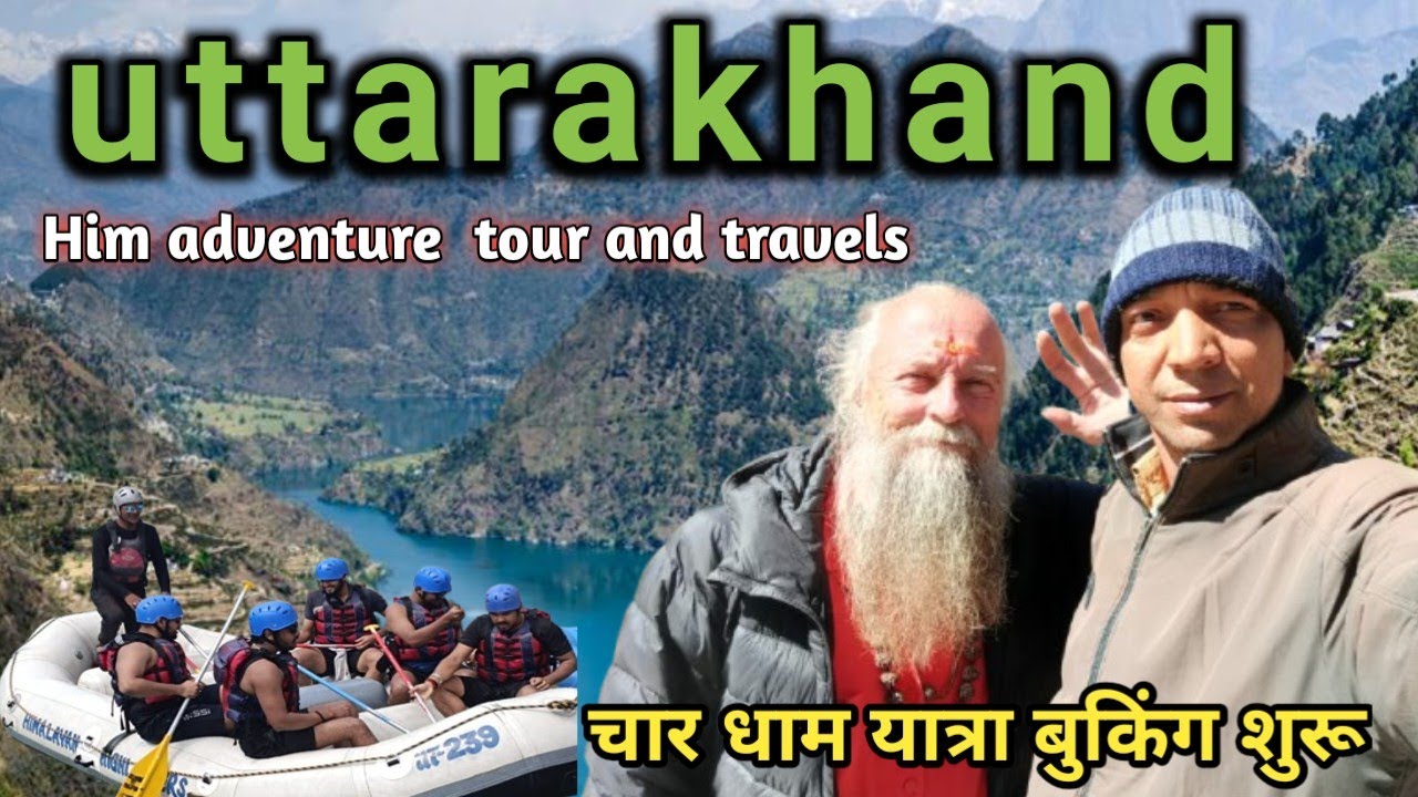 Him adventure tour and travels || booking open now char Dham Yatra || SS Chauhan Uttrakhand