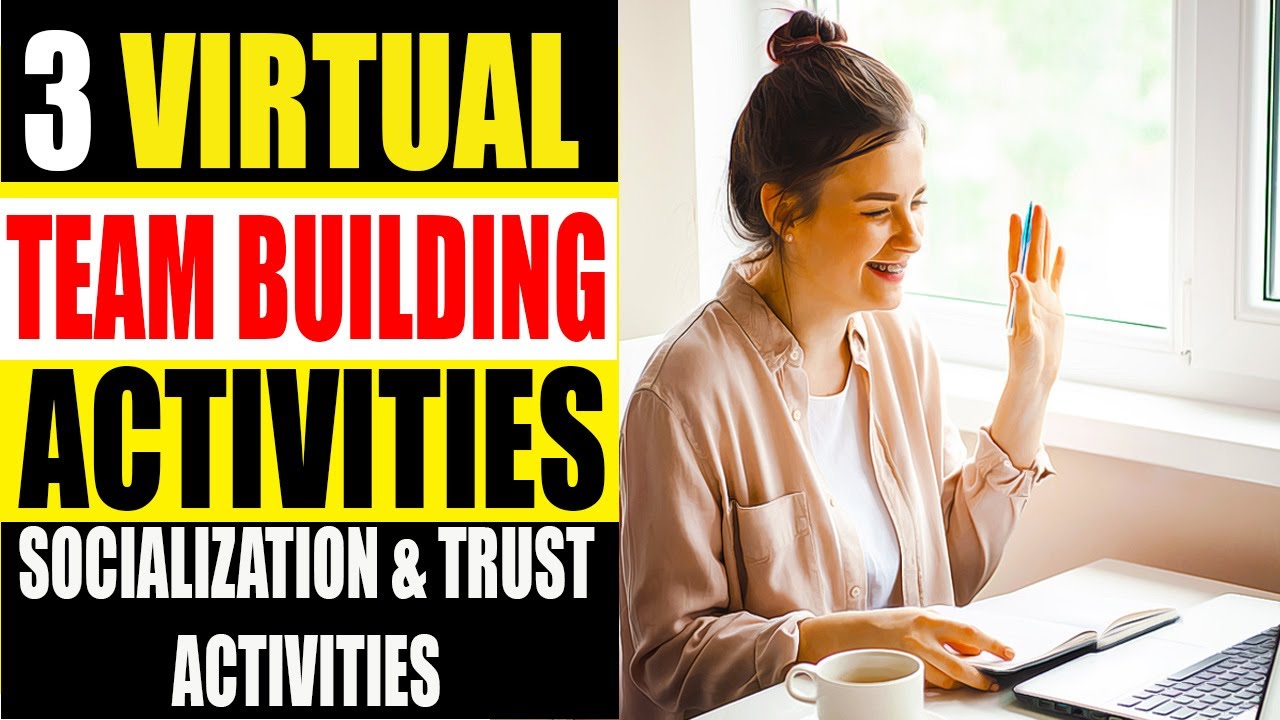 3  Quick Virtual Team Building Activities :  [ZOOM or Hangouts]