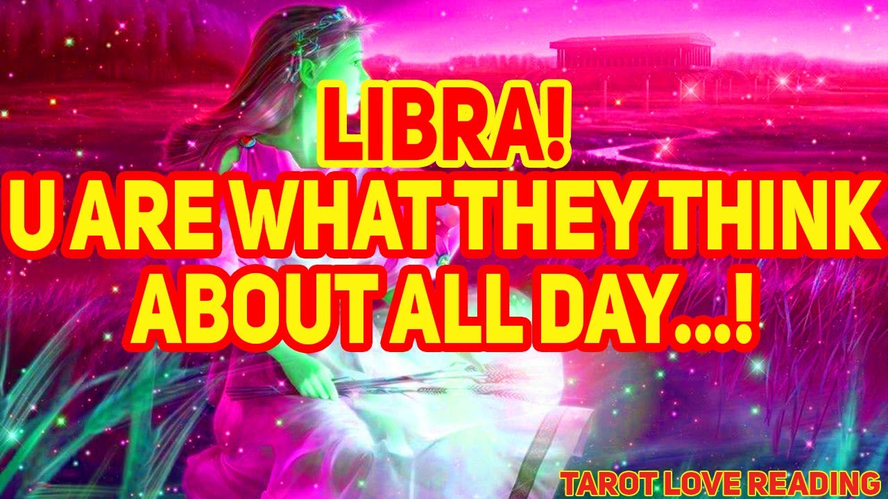 Libra Tarot LOVE Reading October 2021 | You Are What They Think About All day...!