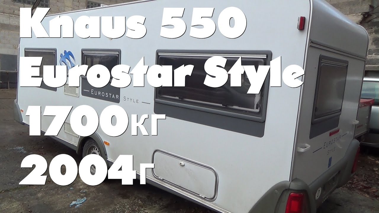 Обзор Knaus 550 Eurostar Style 2004г перекуп жилой вагон дом на колёсах автодом  прицеп-дача