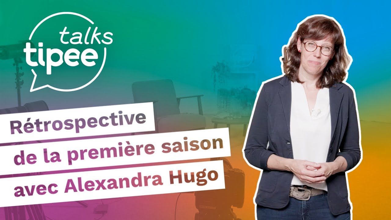 Rétrospective de la première saison de tipee talks