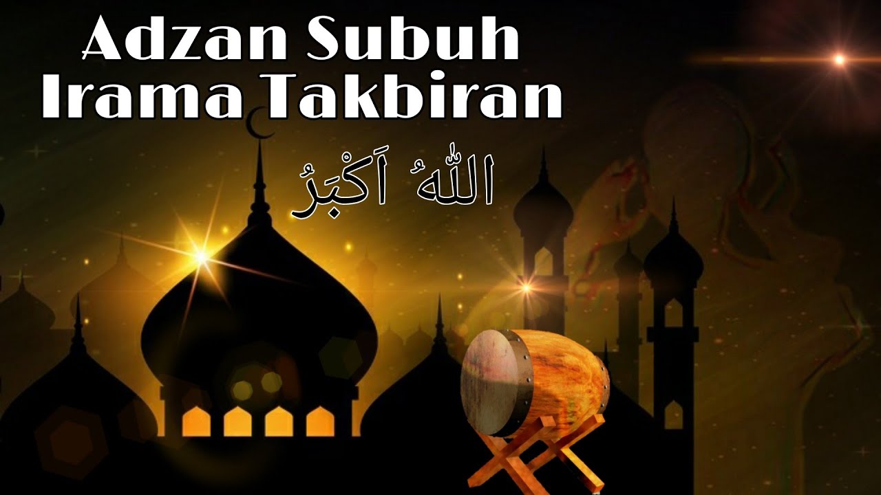 Menyayat hati...😭..Terbaru....Adzan Subuh Irama Takbiran