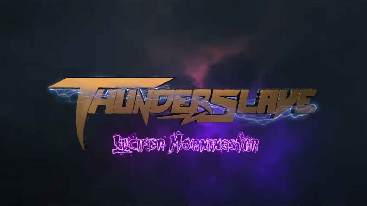 Thunderslave - Lucifer Morningstar (Official Video)