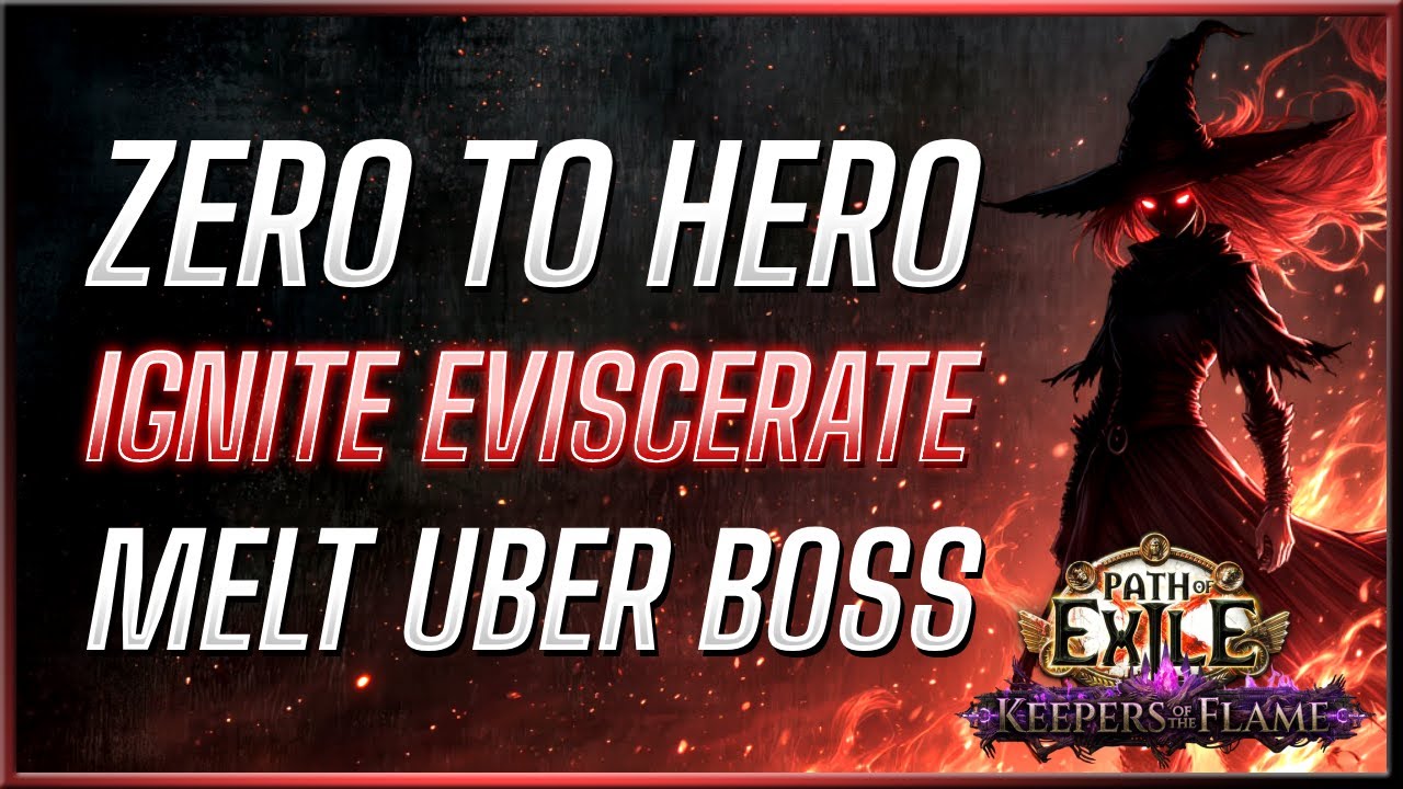 Zero to Hero Ignite Eviscerate Elementalist - Path of Exile Keepers of the Flame 3.27