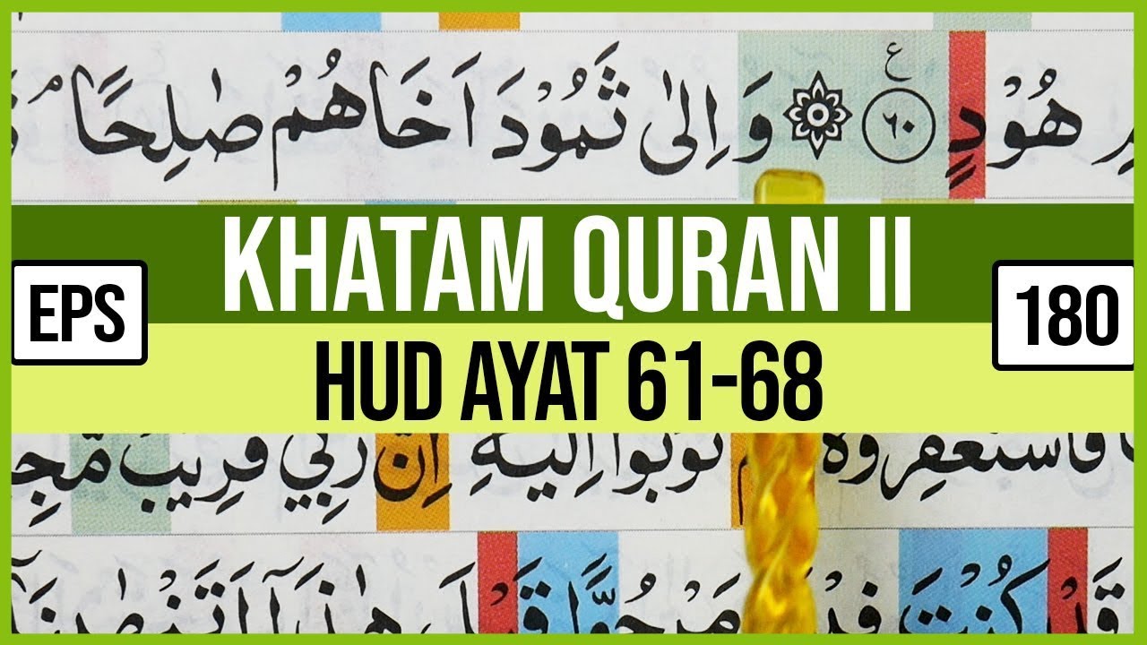 KHATAM QURAN II SURAH HUD AYAT 61-68 TARTIL  BELAJAR MENGAJI PELAN PELAN EP 180