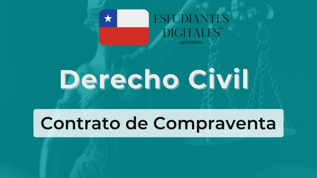 Clase de Derecho Civil para el examen de grado de Chile. Tema: Contrato de compraventa