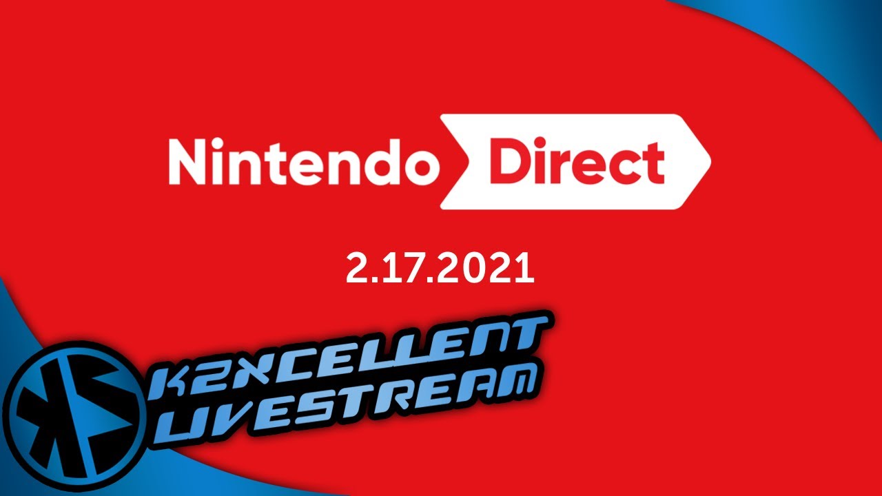 Big Think Crew reacts to the Nintendo Direct (Feb 2021) | KZXcellent Livestream