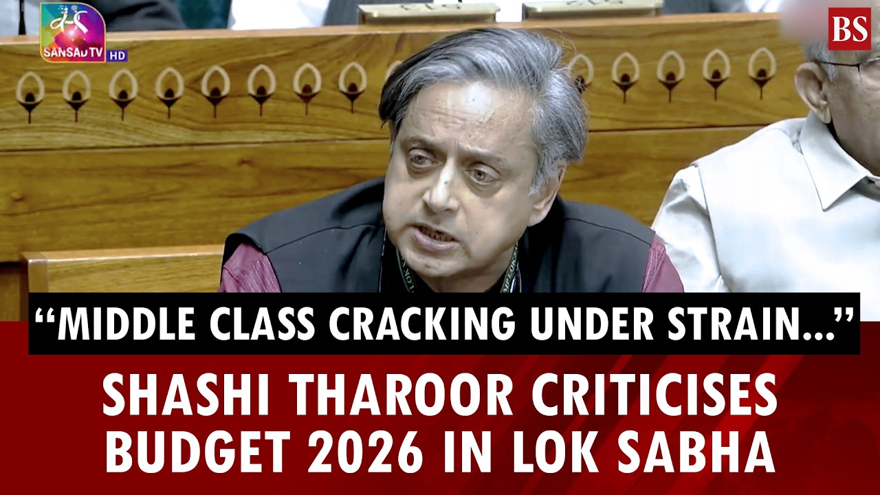 “Middle class cracking under the strain...”: Shashi Tharoor criticises Union Budget in Lok Sabha