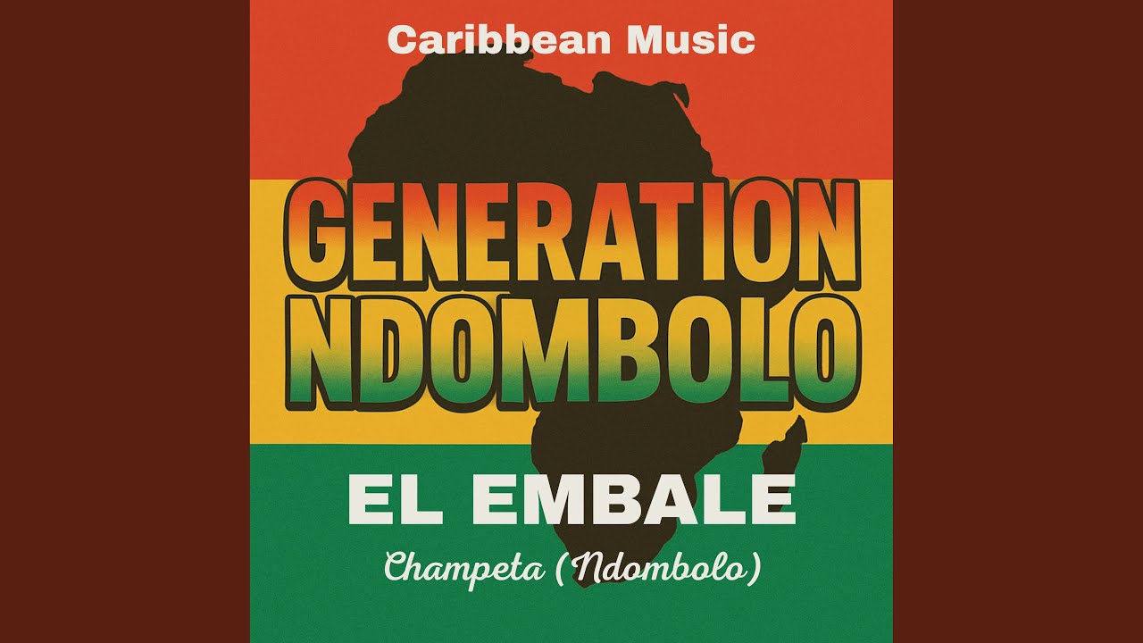 El Embale Champeta (Generation Ndombolo)