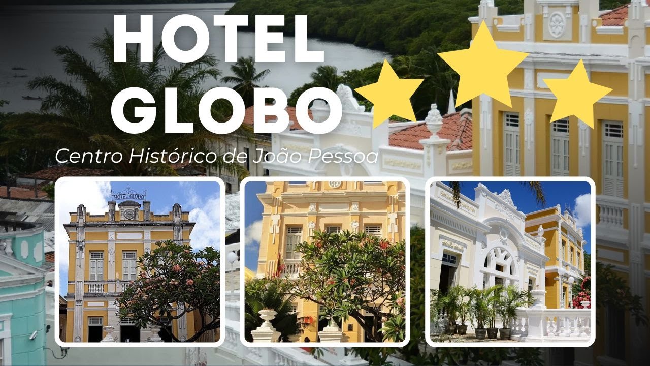 Hotel Globo no Centro Hist&oacute;rico em Jo&atilde;o Pessoa