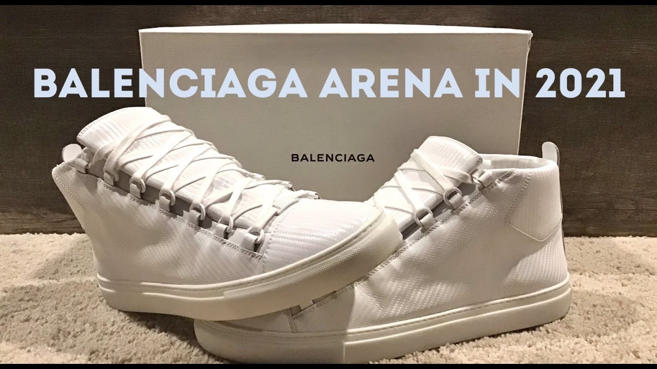 Balenciaga Arenas in 2021 Review