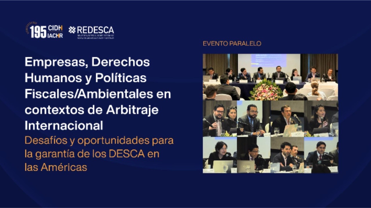 Empresas, Derechos Humanos y Políticas Fiscales/Ambientales en contextos de Arbitraje Internacional