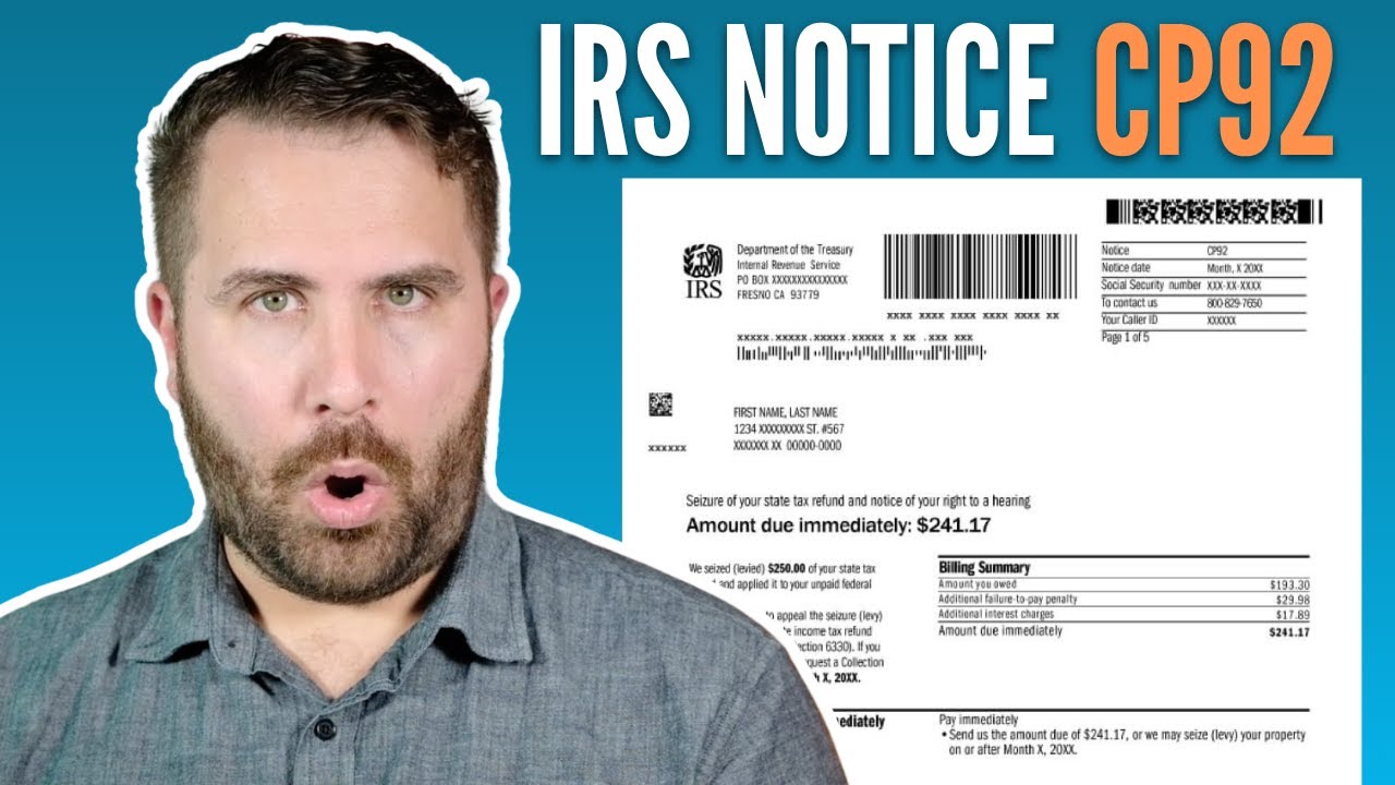 IRS Notice CP92: What It Is and What to Do If You Received One