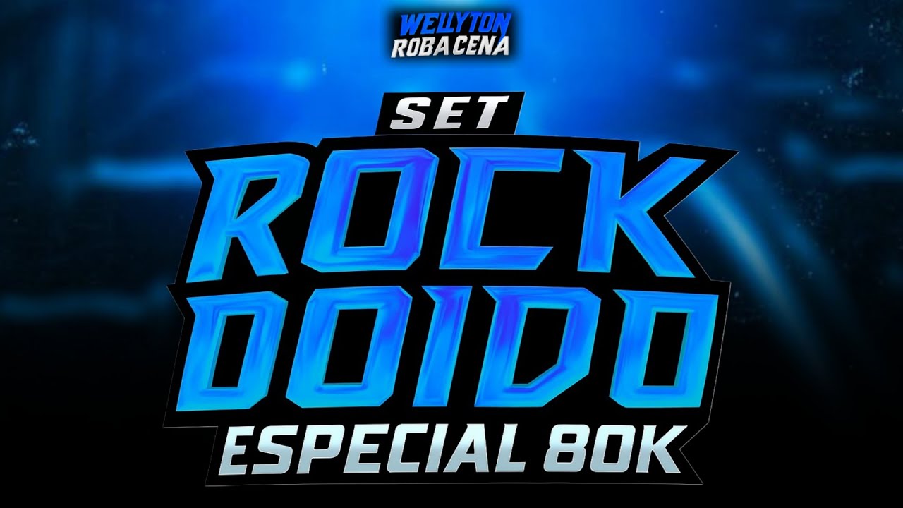 SET ROCK DOIDO ATUALIZADO 2025  ESPECIAL 80K #rockdoido2025 #rockdoido #marcantes